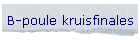 B-poule kruisfinales