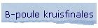 B-poule kruisfinales
